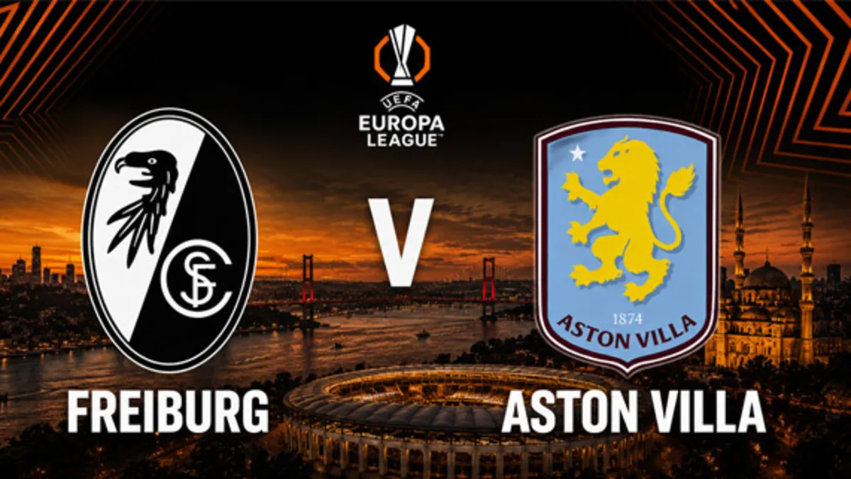 Φράιμπουργκ - Αστον Βίλλα: Τελικό UEFA Europa League στην Ισταμπούλ